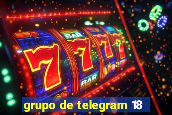 grupo de telegram 18